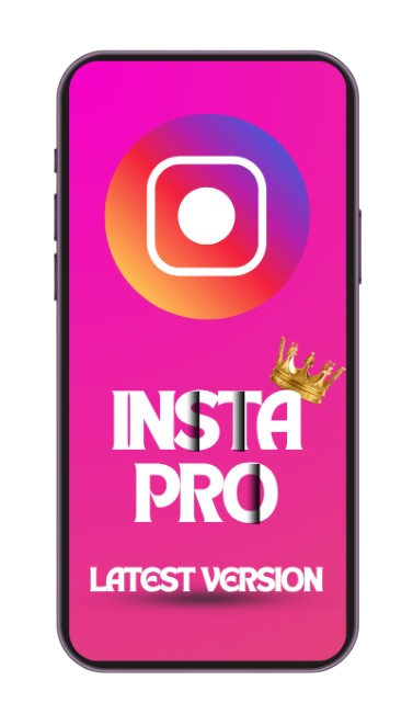 insta pro mod apk latest version official 2026